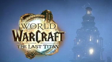 The Last Titan: Blizzard World of Warcraft үшін қосымша трейлерін көрсетті